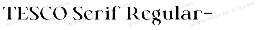 TESCO Serif◆Regular字体转换